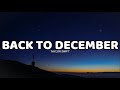 Back To Decembers - Taylor Swift