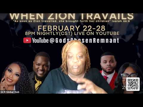 7 Days of When Zion Travail