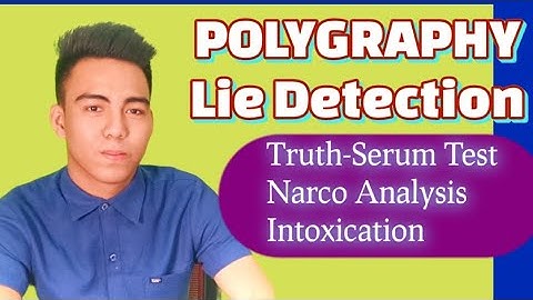 POLYGRAPHY (FORENSIC) Part 1