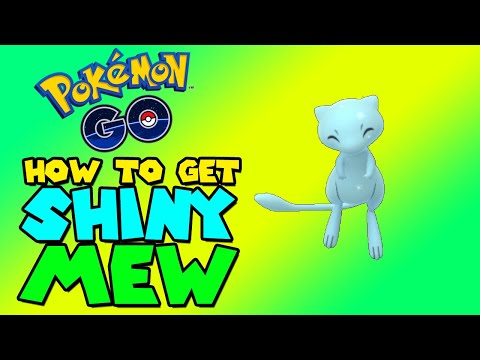 Pokémon Go: How To Get Shiny Mew - Giga Screens