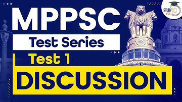 MPPSC Test Series Discussion Test 1 | MPPSC Prelims | Madhya Pradesh Prelims