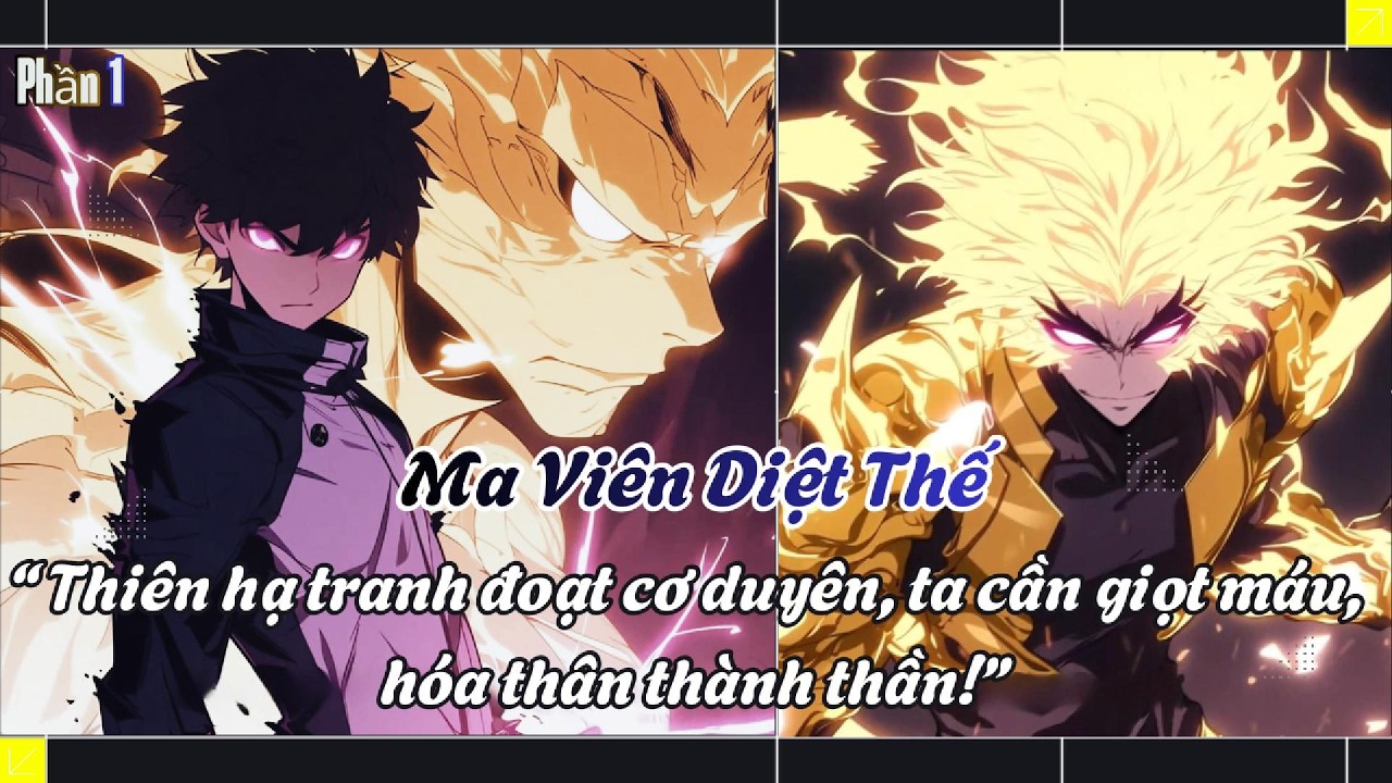 Ma Viên Diệt Thế - Thiên hạ đoạt cơ duyên, ta cần giọt máu, hóa thân thành thần!