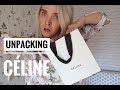 UNPACKING CELINE. Распаковка покупок.