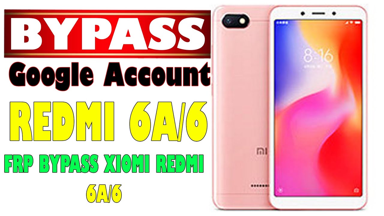 Redmi 6 Frp