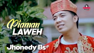 Jhonedy BS - Piaman Laweh | Dendang Minang