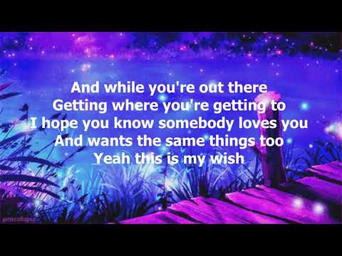 My Wish by Rascal Flatts (with lyrics)