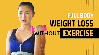 fastest way to fat loss| without exercise |