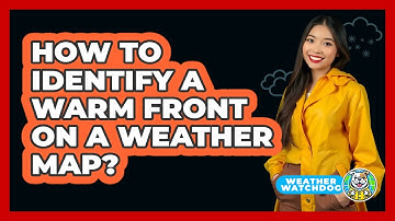 How to Identify a Warm Front on a Weather Map?