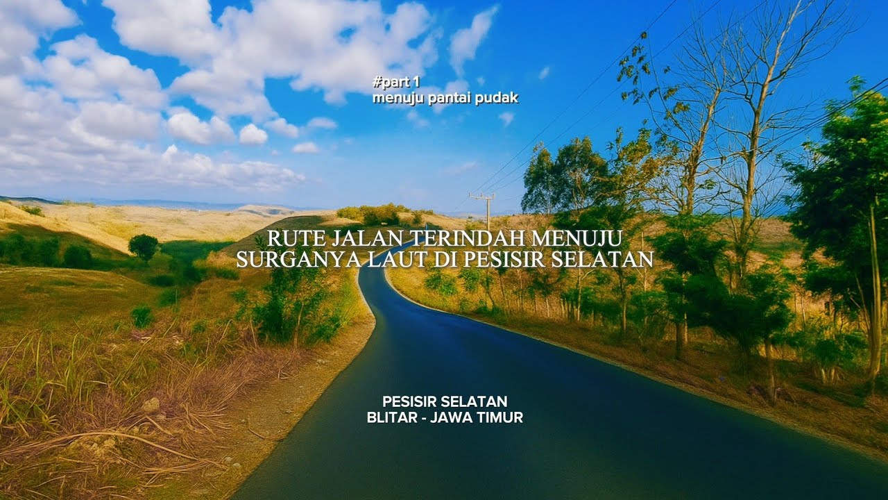 Bukan Sekedar Jalan! Rute Indah Menuju Pantai Pudak, Surga Tersembunyi di Blitar #1