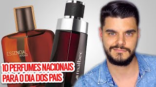 10 Perfumes Nacionais Para PRESENTEAR no Dia dos Pais