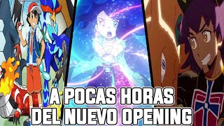 EL NUEVO OPENING QUE SACUDIRA A TODO EL FANDOM DE POKEMON | REGRESOS DE LOS AMIGOS DE ASH!!?