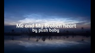 Download lagu Push Baby -Me and My Broken Heart- Lyrics -Availgold