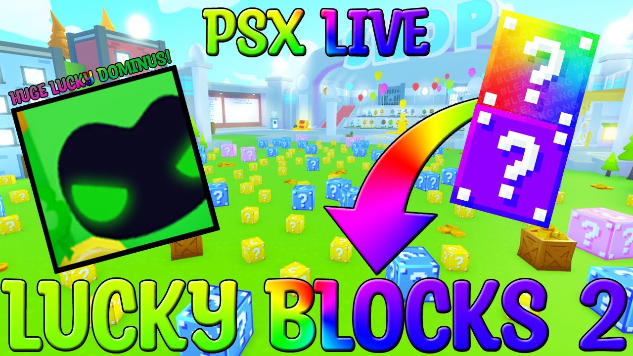 🍀NEW LUCKY BLOCKS 2 WITH HUGE DOMINUS🔴 - Pet Simulator X Live - YouTube