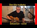 Capture de la vidéo Sebastian | Den Lille Malkeko | Sebastian - Cover | Jens Stage
