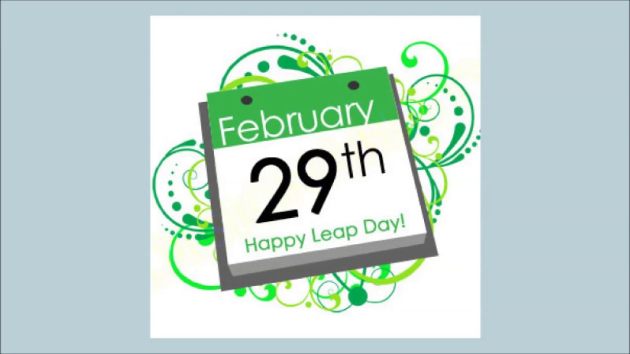 Сколько до 29 апреля 2024. 29 Февраля. Leap Day. 29 Февраля високосный год. 29 February.