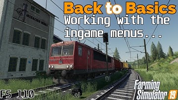Farming Simulator 19 - Back to Basics - A beginners guide to understanding the in game menus - FS110