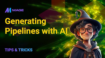 Mage Tips & Tricks: Generating Pipelines with AI