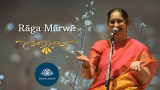 Raga Marwa | Vidushi Padma Talwalkar