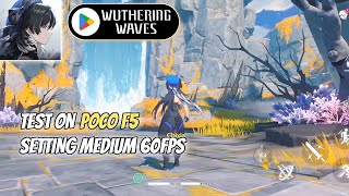 Wuthering Waves (Android) - Poco F5 - Medium 60FPS - Gameplay