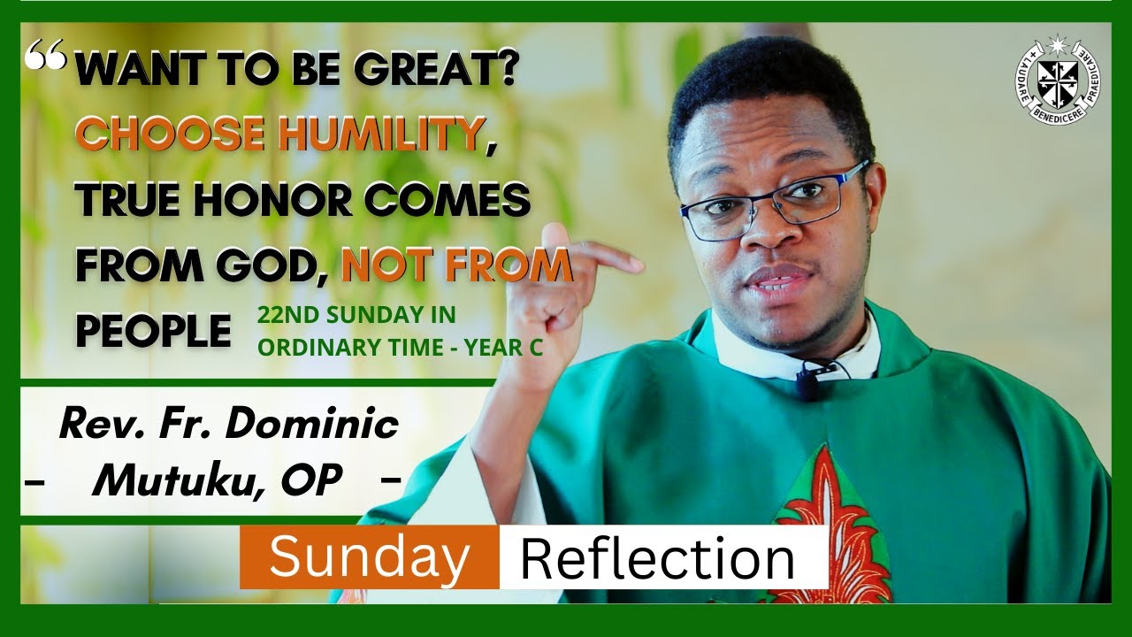 Want to Be Great? Choose Humility | Reflection for the 22nd Sunday in ...