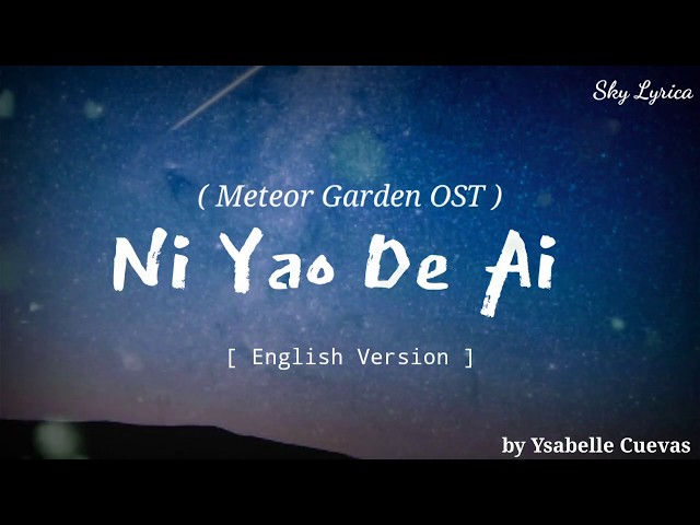 Penny Tai - Ni Yao De Ai _[Meteor Garden OST]_( English Cover by Ysabelle Cuevas ) LYRICS class=