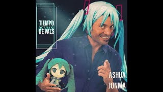 【Hatsune Miku】Tiempo de vals【Vocaloid cover español】 AshuaJunma