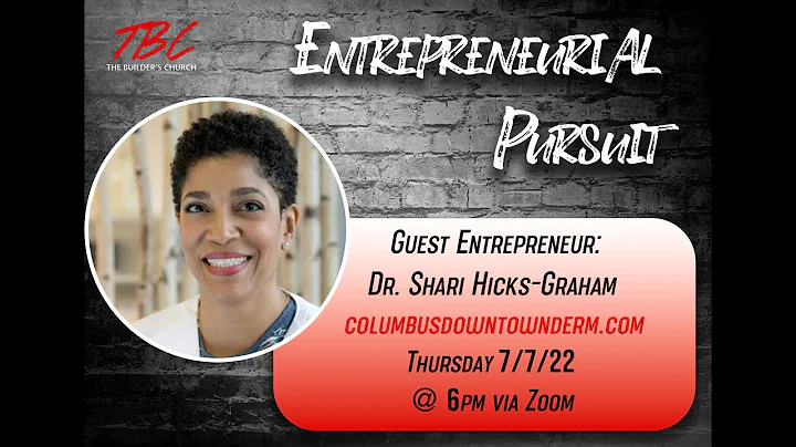 TBC Entrepreneurial Pursuit: Dr. Shari Hicks-Graham