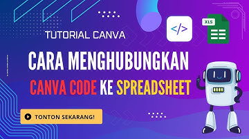 Cara Menghubungkan Canva ke Spreadsheet #canvaai