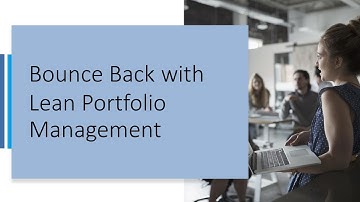 Bounce Back with Lean Portfolio Management