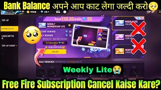 Weekly Subscription Cancel Karlo Jaldi😰 | FF Subscription Cancel Kaise Kare | FF Subscription Cancel