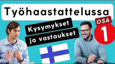 Työhaastattelussa osa 1
