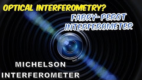 Understanding the Basics of Interferometry||Why Is Interferometry Important?