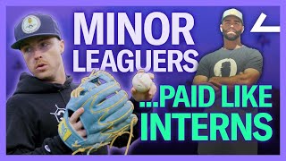 Minor League Baseball Players EXPLOITED By Billionaire Owners