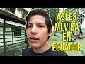 MI SITUACIÓN ACTUAL EN ECUADOR - GUAYAQUIL | Dave Parz