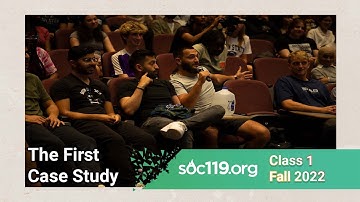 Here We Go | Another Semester, Another Case Study | 22FA Class #1 Full Lecture