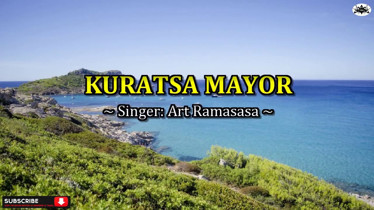 Kuratsa Mayor - Art Ramasasa (Karaoke Version)