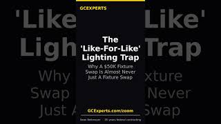 The 'Like-For-Like' Lighting Trap — Why A $50K Fixture Swap Is Almost Never Just A Fixture #Shorts