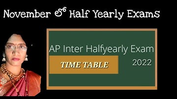 AP INTER HALF YEARLY EXAMS 2022 || AP INTER HALF YEARLY EXAMS DATE 2022
