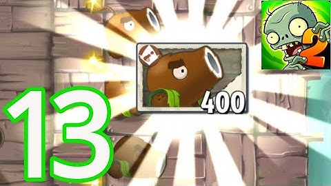 Plants vs. Zombies 2 - Gameplay Walkthrough Part 13 - Pirate Seas Day 13 (iOS, Android)