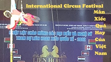 Tiết Mục Xiếc Quá Hay Của Việt Nam Trong Liên Hoan Xiếc Quốc Tế  || International Circus Festival