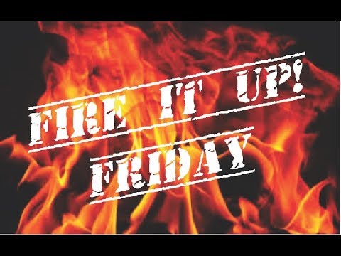fire it up fire it up