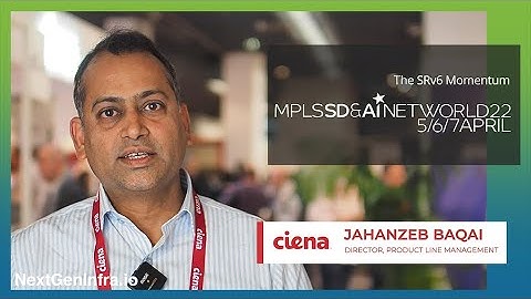 MPLS, SD & AI Net World Congress perspectives - Ciena