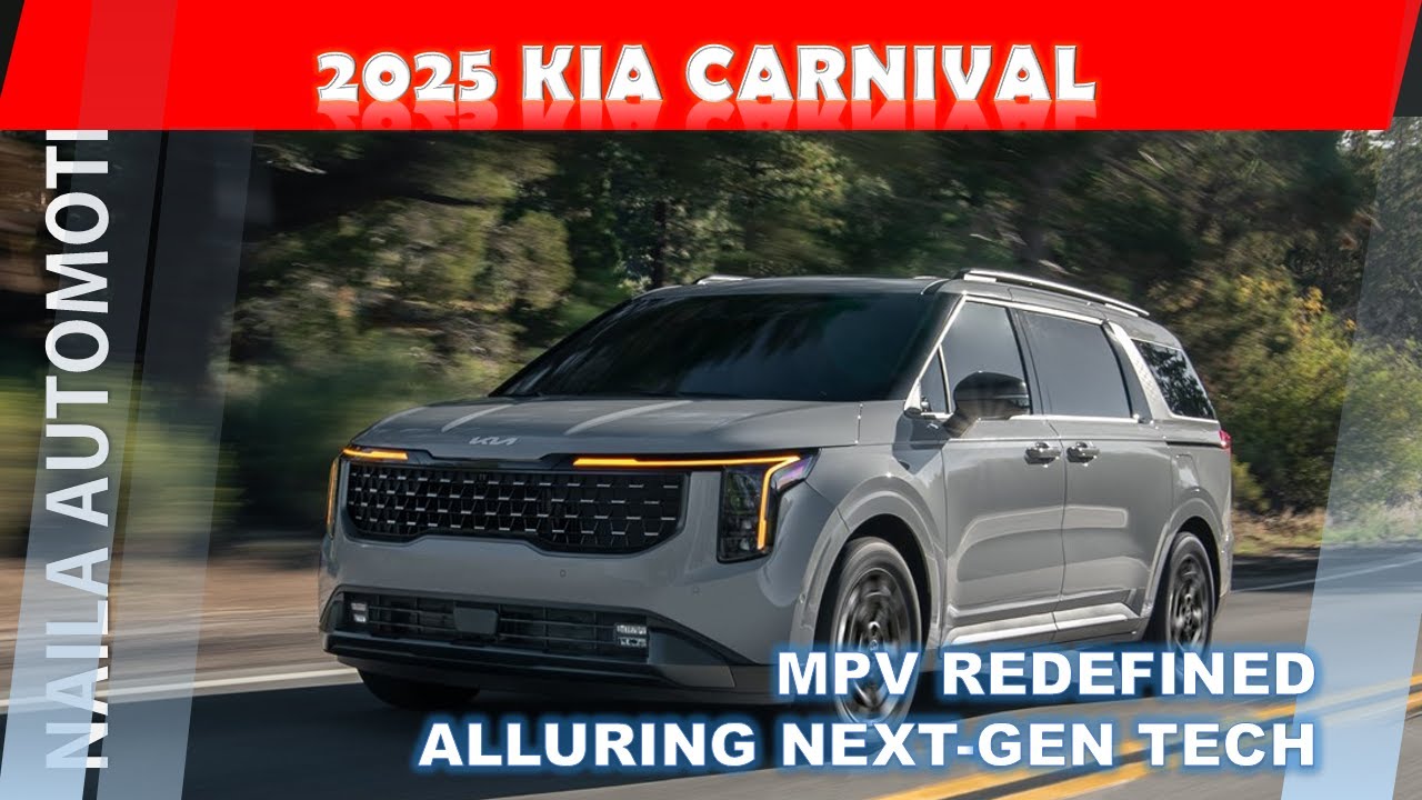2025 KIA CARNIVAL MPV REDEFINED - YouTube