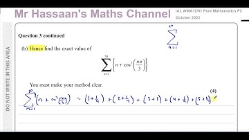 WMA12/01, IAL, (Edexcel), P2, October 2022, Q3, Sequences & Series, Periodic, Sigma Notation