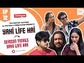 Yahi Life Hai | Episode 12 Season Finale Yahi Life Hai | Last Episode | YN Weekly Series