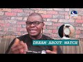 DREAM ABOUT WATCH - Evangelist Joshua Dream Dictionary