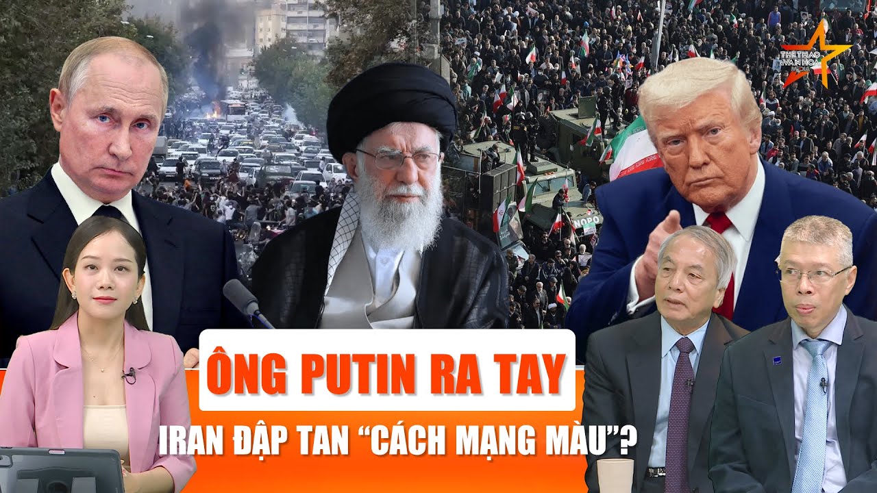 Chuyên gia: Nga ra tay giúp Iran đập tan “Cách mạng màu” Mỹ dày công chuẩn bị?