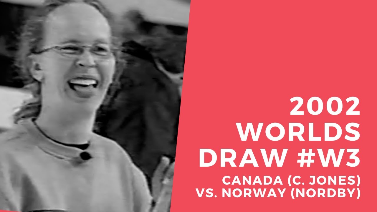 2002 Ford World Curling Championship - Women's Draw #3 - C. Jones (CAN) vs. Nordby (NOR)