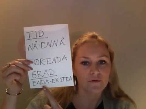 Learn Norwegian: The difference between ENDA and ENNÅ.