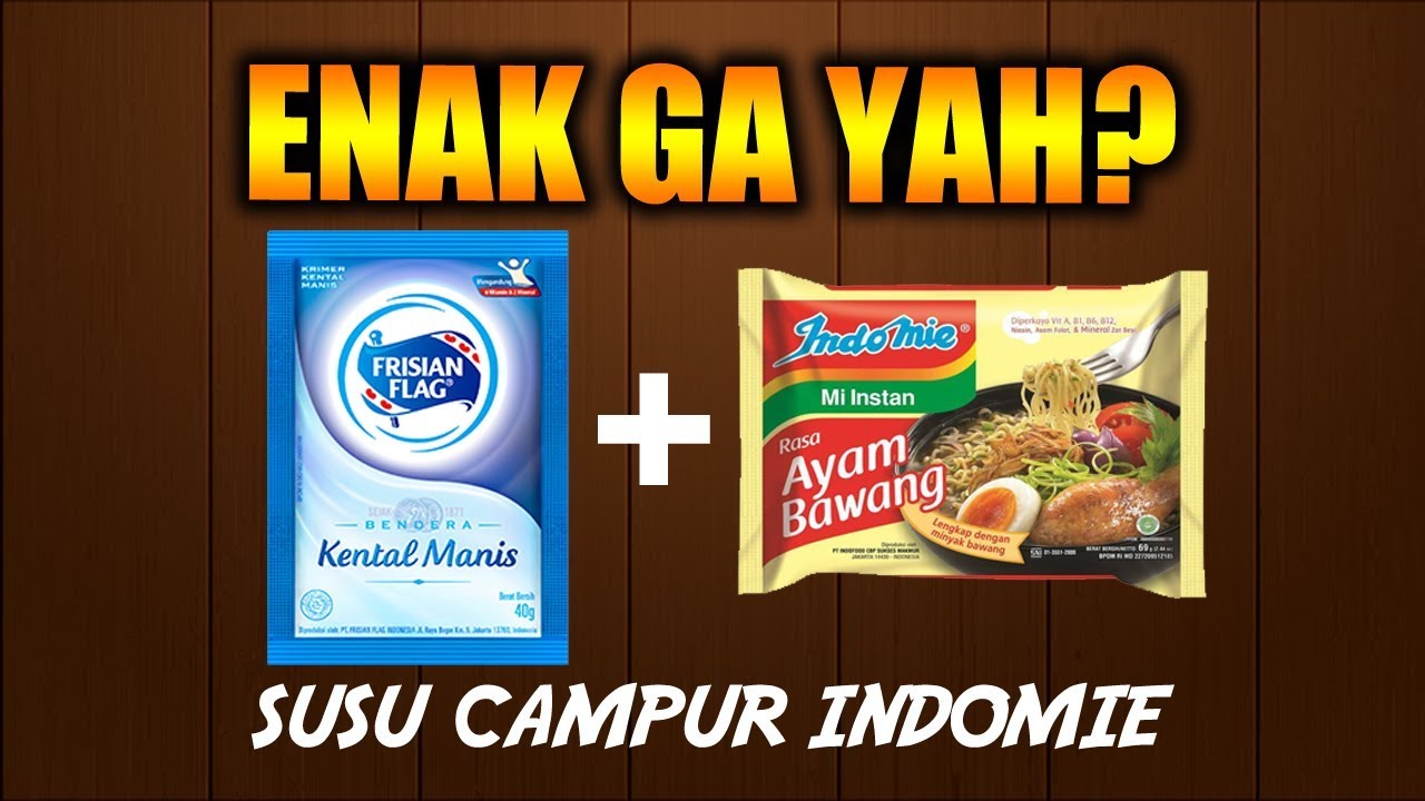 Indomie Susu Kental Manis Mak Uneh 2 Youtube